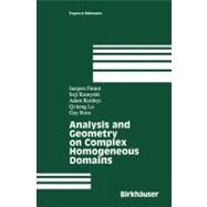 Analysis and Geometry on Complex Homogeneous Domains by Faraut, Jacques; Kaneyuki, Soji; Koranyi, Adam; Lu, Qi-Keng; Roos, Guy, 9780817641382