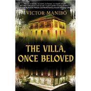 The Villa, Once Beloved by Victor Manibo, 9781645661382