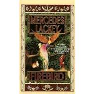 Firebird by Lackey, Mercedes, 9780312871383