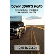 Down John's Road by Olson, John R., 9781461031383