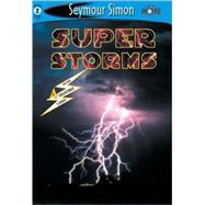 SeeMore Readers: Super Storms - Level 2 by Simon, Seymour, 9781587171383