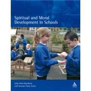Spiritual and Moral Development in Schools by West-Burnham, John; Huws Jones, Vanessa, 9781855391383