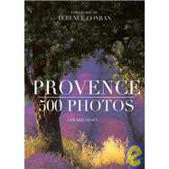 Provence 500 Photos French edition by Sioen, Gerard, 9782080301383