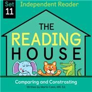The Reading House Set 11: Comparing and Contrasting by The Reading House; Conn, Marla, 9780525571384