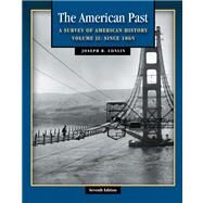 The American Past A Survey of American History, Volume II: Since 1865 (with American Journey Online and InfoTrac) by Conlin, Joseph R., 9780534621384