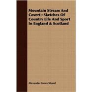 Mountain Stream and Covert by Shand, Alexander Innes, 9781409711384