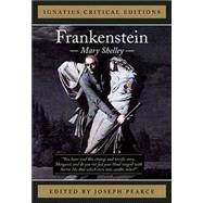 Frankenstein by Shelley, Mary; Pearce, Joseph, 9781586171384