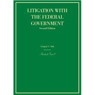 Litigation with the Federal Government(Hornbooks) by Sisk, Gregory C., 9781636591384