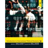 Introduction to International Political Economy by Balaam, David N.; Dillman, Bradford, 9780205791385