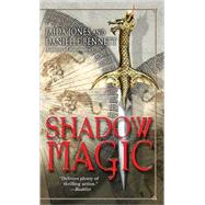 Shadow Magic by Jones, Jaida; Bennett, Danielle, 9780553591385