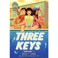 Three Keys (Front Desk #2) A Front Desk Novel by Yang, Kelly, 9781338591385