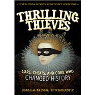 Thrilling Thieves by Dumont, Brianna, 9781510751385