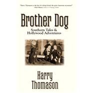 Brother Dog by Thomason, Harry, 9781624911385