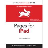 Pages for iPad Visual QuickStart Guide by Hester, Nolan, 9780321751386