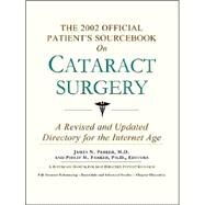 The 2002 Official Patient's Sourcebook on Cataract Surgery by Icon Health Publications, 9780597831386