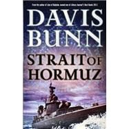 Strait of Hormuz by Bunn, T. Davis, 9780764211386