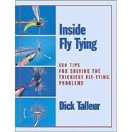 Inside Fly Tying by Talleur, Richard W., 9780811731386