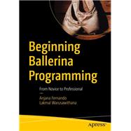 Beginning Ballerina Programming by Fernando, Anjana; Warusawithana, Lakmal, 9781484251386