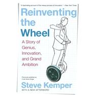 Reinventing The Wheel by Kemper, Steve, 9780060761387