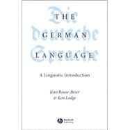 The German Language A Linguistic Introduction by Boase-Beier, Jean; Lodge, Ken R., 9780631231387