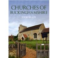 Churches of Buckinghamshire by Brazil, Eddie, 9781398111387