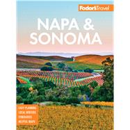 Fodor's Napa and Sonoma by Fodor's Travel Guides, 9781640971387