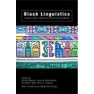 Black Linguistics: Language, Society and Politics in Africa and the Americas by Makoni,Sinfree, 9780415261388