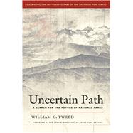 Uncertain Path by Tweed, William C.; Jarvis, Jonathan B., 9780520271388
