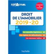 Top'Actuel Droit De L'Immobilier 2019-2020 by Sophie Bettini; Serge Bettini, 9782017081388