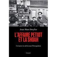 L'affaire Petiot et la Shoah by Jean-Marc Dreyfus, 9782246841388