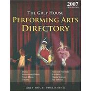The Grey House Performing Arts Directory, 2007 by Mars-Proietti, Laura, 9781592371389