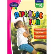 Early Learning Fun Alphabet Fun Grade PreK by Popular Book Company, 9781771491389
