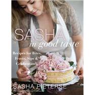 Sasha in Good Taste by Pieterse, Sasha; Messina, Elizabeth, 9780062851390