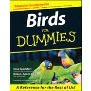 Birds For Dummies by Spadafori, Gina; Speer, Brian L., 9780764551390