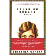 Sonar en Cubano by GARCA, CRISTINA, 9780345391391