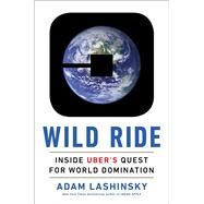Wild Ride by Lashinsky, Adam, 9780735211391