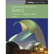 Engineering Mechanics: Statics, 9th Edition [Rental Edition] by Meriam, James L.; Kraige, L. G.; Bolton, J. N., 9781119571391