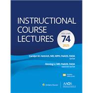 Instructional Course Lectures: Volume 74: Print + eBook with Multimedia by Hettrich, Carolyn M., 9781975241391