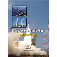 Comprehensive National Power A Model for India by Singh, P K.; Gera, Y. K.; Dewan, Sandeep, 9789381411391