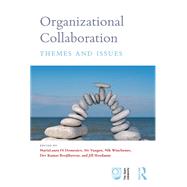 Organizational Collaboration: Themes and Issues by Di Domenico; MariaLaura, 9780415671392