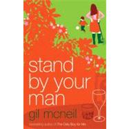 Stand by Your Man by McNeil, Gil, 9780747561392