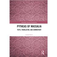 Pytheas of Massalia by Lionel Scott, 9781003181392