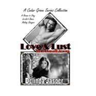 Love & Lust in a Small Town by Jasper, Delinda; Alling, D. J., 9781453641392