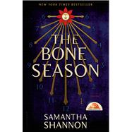 The Bone Season A Novel by Shannon, Samantha, 9781620401392