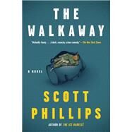 The Walkaway by Phillips, Scott, 9781641291392