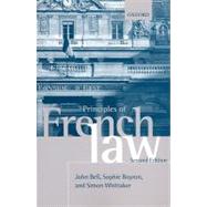 Principles of French Law by Bell, John; Boyron, Sophie; Whittaker, Simon, 9780199541393