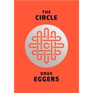 The Circle by EGGERS, DAVE, 9780385351393