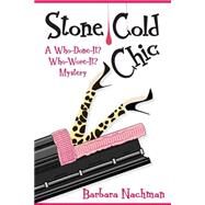 Stone Cold Chic by Nachman, Barbara, 9781502751393