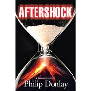 Aftershock A Donovan Nash Novel by Donlay, Philip, 9781608091393