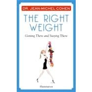The Parisian Diet How to Reach Your Right Weight and Stay There by Cohen, Jean-Michel, 9782080201393